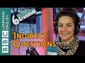 Understanding Indirect Questions