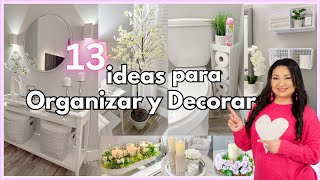 13 iDEAS para DECORAR y ORGANIZAR tu Hogar / Home Decor ideas 2025