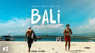 The Ultimate Dream Boys Trip To Bali! (bucketlist) | The Bali Series EP 02 🏝️ | Cinematic 4K