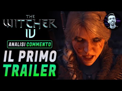 THE WITCHER 4 ► IL PRIMO TRAILER ★ Analisi e Commento