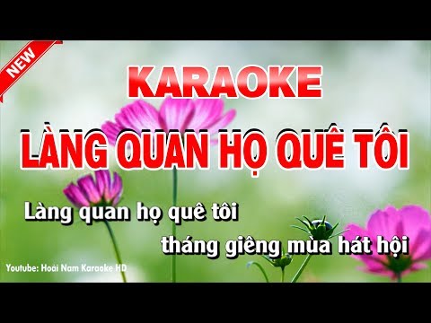 Karaoke Làng Quan Họ Quê Tôi – Tone Nữ