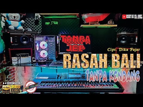 Rasah Bali TANPA KENDANG Tanpa JEP Plus Vocal