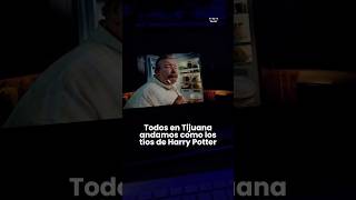 El clima en Tijuana nos tiene como a los tíos de Harry Potter  ￼