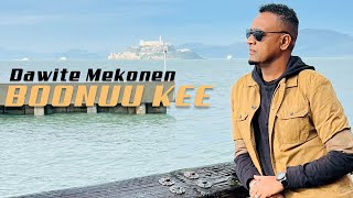 Dawite Mekonen BOONUU KEE Oromo Music Video