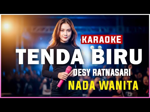 Karaoke Tenda Biru – Desy Ratnasari || Nada Wanita