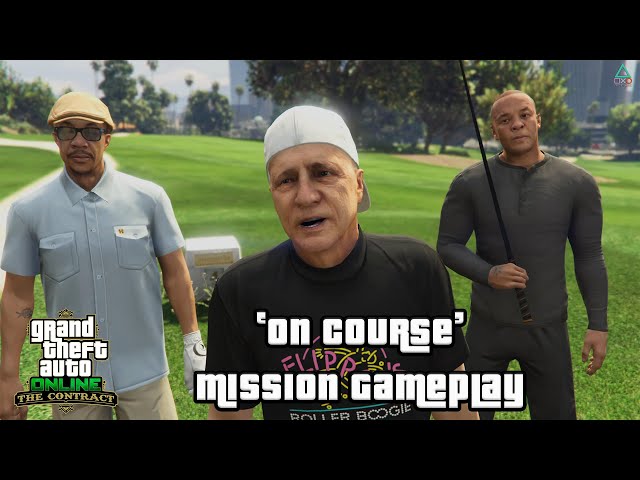 GTA Online: The Contract - On Course Gameplay