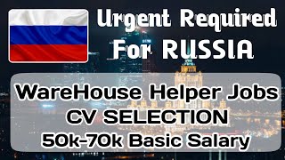 Urgent Requirement For Russia 🇷🇺 2025 | After Visa Payment | Direct CV Selection | Russia Jobs
