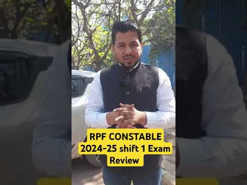 RPF CONSTABLE 2024-25 shift 1 Exam Review #viralshorts #trending #rpfexamreview