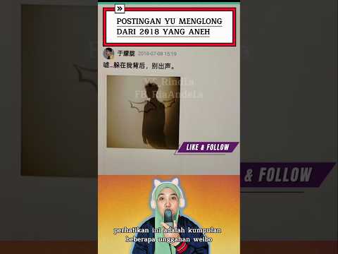 POSTINGAN WEIBO YU MENGLONG,ANEH #shortvideo #yumenglong #shorts