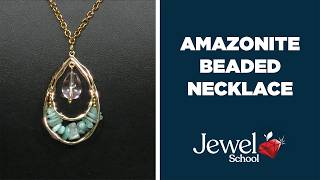 Amazonite Beaded Necklace | Jewelry 101