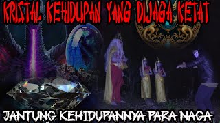 PENJAGA KRISTAL NAGA-GERBANG BERLAPIS MENUJU JANTUNG KEHIDUPANNYA PARA NAGA