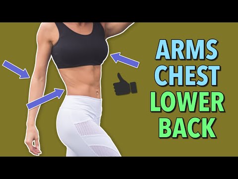 Lower Back + Arms + Chest: 3x1 Workout to Lose Stubborn Fat