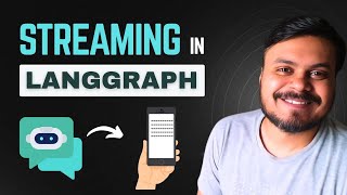 Streaming in LangGraph | CampusX
