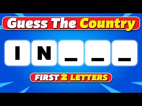 Guess The Countries By First 2 Letters 🌍 Country Quiz