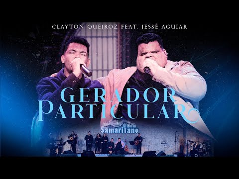 Clayton Queiroz feat. Jessé Aguiar / Gerador Particular