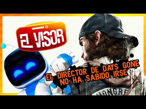 El DIRECTOR de DAYS GONE no ha SABIDO IRSE. La POLÉMICA con ASTRO BOT y MÁS | OPINIÓN