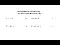 Metric Conversions and Unit Fractions