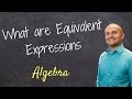 Understanding Equivalent Expressions