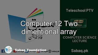Computer 12 Two dimentional array