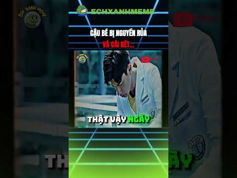 CẬU BÉ BỊ NGUYỀN RỦA