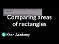 Comparing Areas of Rectangles
