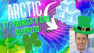 Arctic St. Patrick's Day Weekend Blast