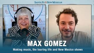 Max Gomez on the touring life, making music and upcoming New Mexico shows