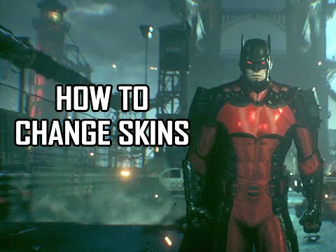 Batman Arkham Knight - How to Change Character & Vehicle Skins