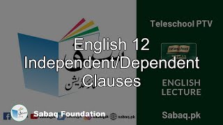 English 12 Independent/Dependent Clauses