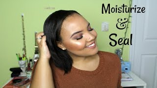 My Moisturizing And Sealing Routine For Relaxed Hair Jessica