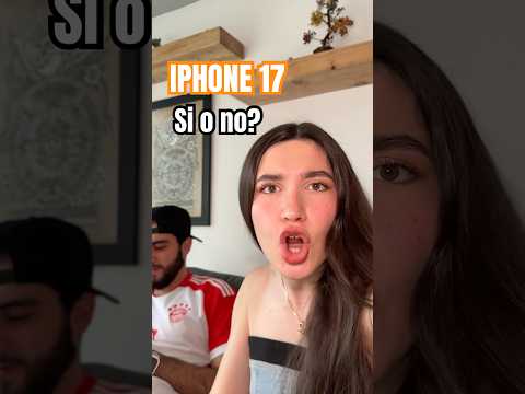 iPhone 17 SI O NO?