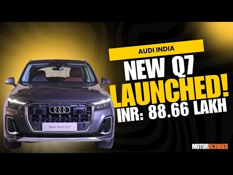 2024 Audi Q7 Launched for INR 88.66 lakh!