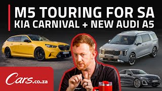 BMW M5 Touring CONFIRMED for SA! The New Audi A5 is Here & Kia Carnival Gets a Facelift