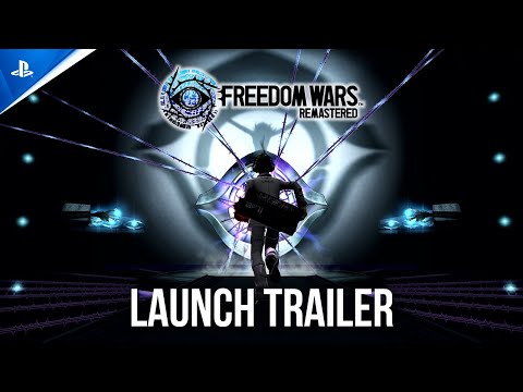 Freedom Wars Remastered - Launch Trailer | PS5 & PS4 Games