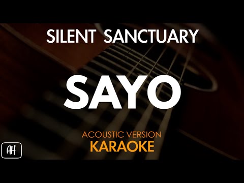Silent Sanctuary – Sayo (Karaoke/Acoustic Version)