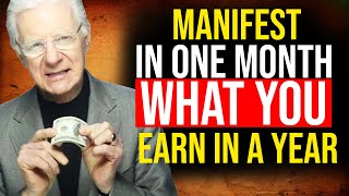 What Bob Proctor Did to MANIFEST $1 YEAR'S SALARY IN JUST 1 MONTH