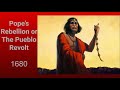 Pueblo Revolt and Spanish Relations