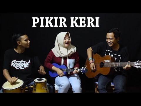 Pikir Keri - Cipt. Andi Mbendol Cover by Ferachocolatos ft. Gilang & Bala