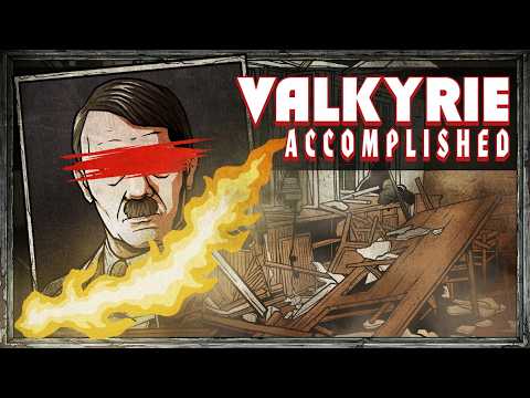 What If? Hitler Assassinated (Operation Valkyrie)