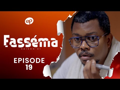 FASSÉMA - Saison 1 - Episode 19 **VOSTFR**