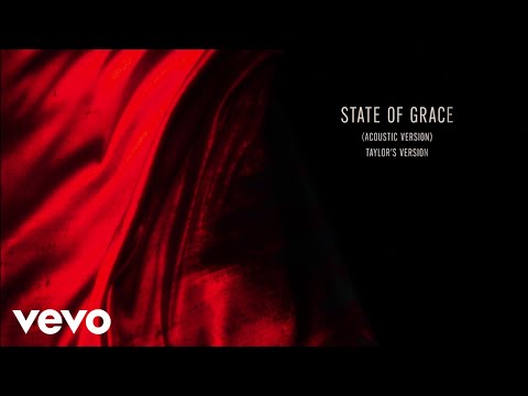 Taylor Swift - State Of Grace (Acoustic Version) (Taylor&#39;s Version) (Lyric Video)
