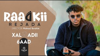 MUSASALKA RAADKII REJADA   XALQADDA 6 AAD