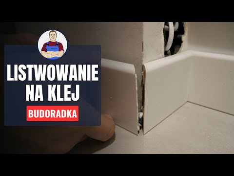 Montaż listew na klej - proste zasady