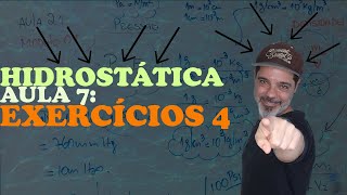 Aula 22.3: Aprenda HIDROSTÁTICA na PRÁTICA HOJE! Parte 4 - Física Essencial