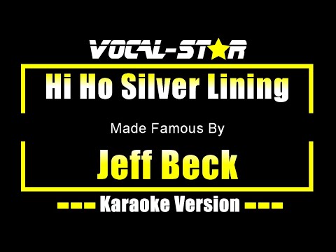 Hi Ho Silver Lining - Jeff Beck KARAOKE Without Backing Vocals