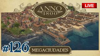 ANNO 1800: Megaciudades Ep.126- Buscando Tesoros Hundidos