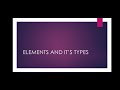 Properties and Classification of Elements