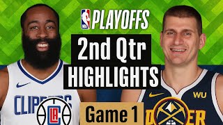 LAC CLIPPERS VS DENVER NUGGETS | GAME 1| 2ND QUARTER | PART 2