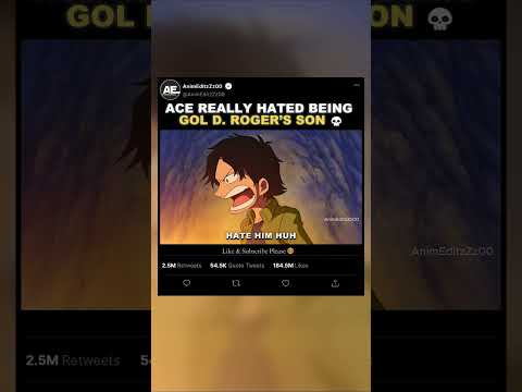 「 Ace Really Hated Being Gol D Roger’s Son 💀」EDIT | #onepiece #shorts #luffy #ace