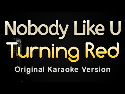 Nobody Like U – Turning Red (Karaoke Songs With Lyrics – Original Key)